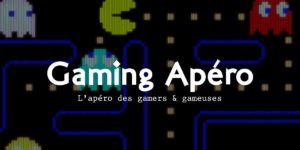 Lire la suite à propos de l’article Gaming Apero #5
