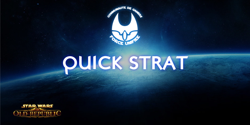 You are currently viewing Quick strat, conflit explosif, swtor