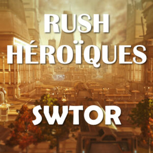 Rush héroïque SWTOR