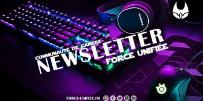 La newsletter Force Unifiée de août