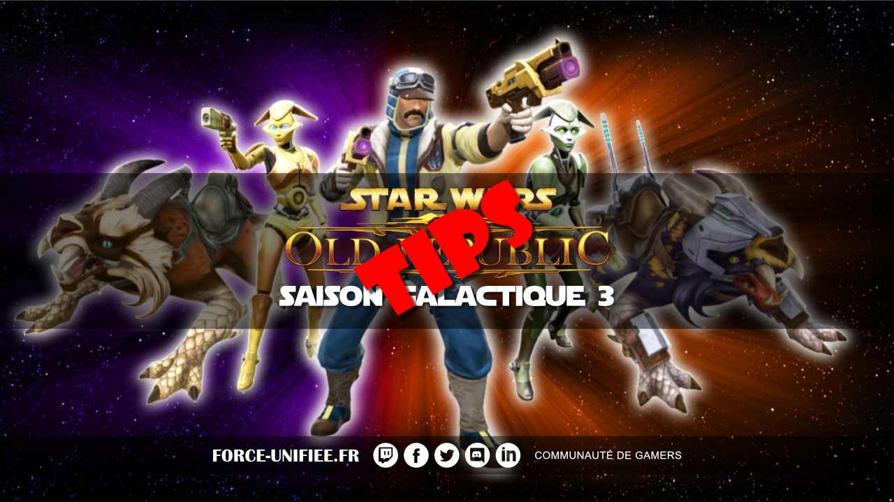 You are currently viewing Saisons galactique 3 tips