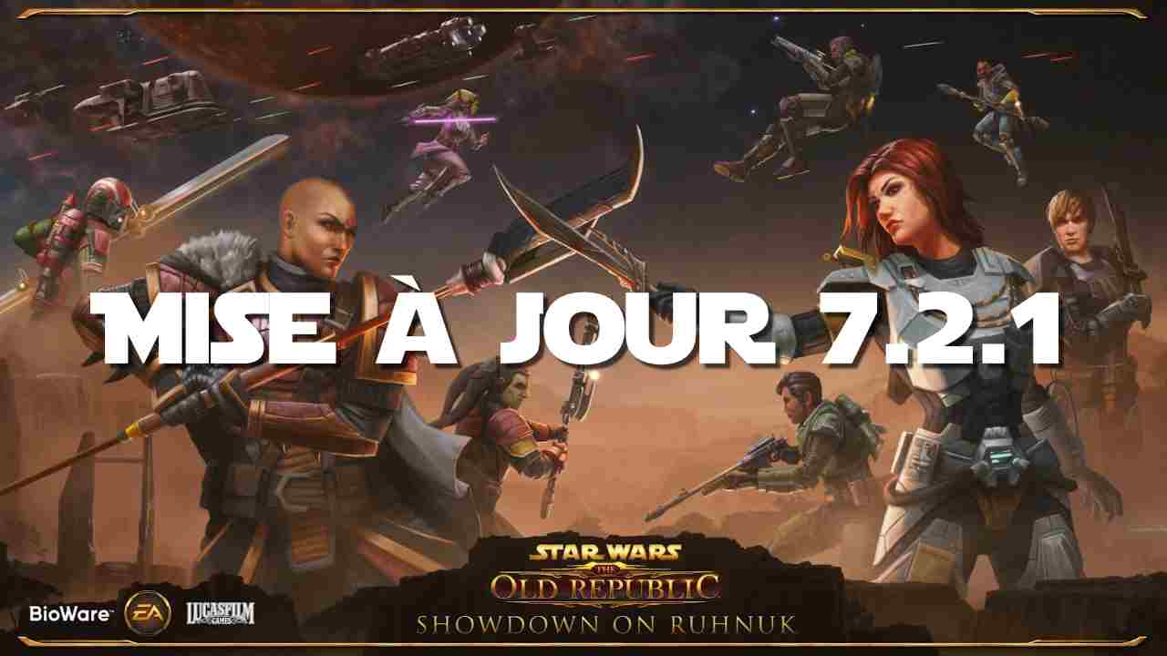 You are currently viewing SWTOR, notes de mise à jour 7.1.2